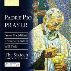 Macmillan / Panufnik / Todd - Padre Pio - Prayer