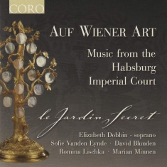 Cavalli /  Fux / Schmelzer - Auf Wiener Art - Music From The Hab