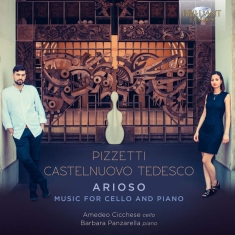 Castelnuovo-Tedesco Mario Pizzett - Arioso - Music For Cello & Piano