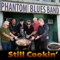 Phantom Blues Band - Still Cookin'