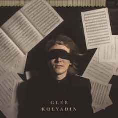 Kolyadin Gleb - Gleb Kolyadin