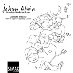 Jehan Alain - Complete Works For Organ
