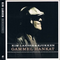 Kim Larsen & Kjukken - Gammel Hankat (Remastered)