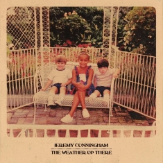 Cunningham Jeremy - The Weather Up There
