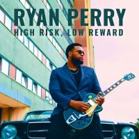 Perry Ryan - High Risk, Low Reward