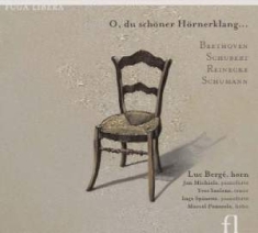 Beethoven/Schubert/Reinecke/Sc - Cor / O, Du Schöner Hörnerklang.