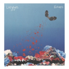 Lazyeyes - Echoes