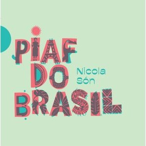 Nicola Són - Piaf Do Brasil