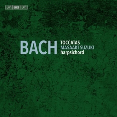 Bach Johann Sebastian - The Toccatas, Bwv 910-916
