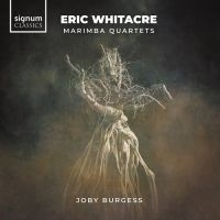 Whitacre Eric - Marimba Quartets