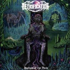 Petrification - Hollow Of The Void