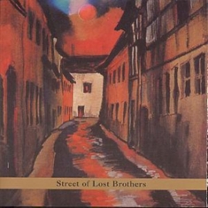 Lucas Gary - Street Of Lost Brothers