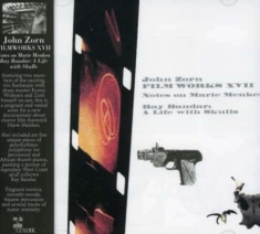 Zorn John - Film Works Xvii - Notes On Marie Me