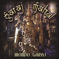 Garaj Mahal - Mondo Garaj