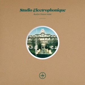 Studio Electrophonique - Buxton Palace Hotel
