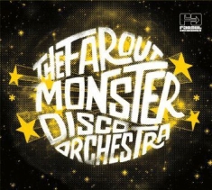 Far Out Monster Disco Orchestr - Far Out Monster Disco Orchestr