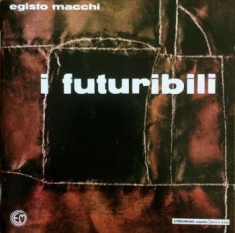 Macchi Egisto - I Futuribili