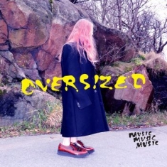 Musicmusicmusic - Oversized