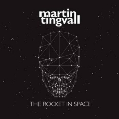 Tingvall Martin - The Rocket In Space