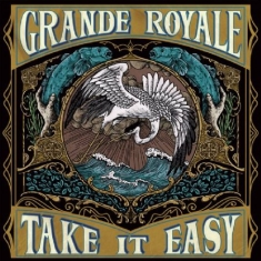 Grande Royale - Take It Easy (coloured vinyl)