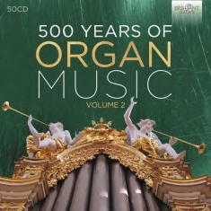 Various - 500 Years Of Organ Music, Vol. 2 (5
