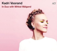 Voorand Kadri - In Duo With Mihkel Mälgand