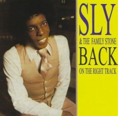 Sly & The Family Stone - Back On The Right Track