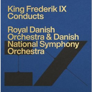 Various - Frederik Ix Conducts The Royal Dani