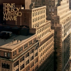 Travis - The Boy With No Name (Vinyl+7