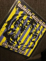 Bumsen Muss Mann - En Svensk Tiger   7''