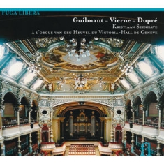 Guilmant/Vierne/Dupre - Organ Works
