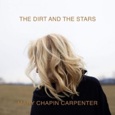 Carpenter Mary Chapin - Dirt & The Stars