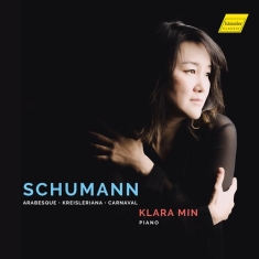 Schumann Robert - Arabesque Kreisleriana & Carnaval