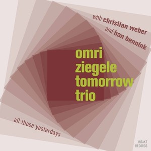 Ziegele Omri - All Those Yesterdays