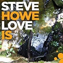 Steve Howe - Love Is (Vinyl) in the group VINYL / Pop-Rock at Bengans Skivbutik AB (3811887)