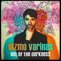 Gizmo Varillas - Out Of The Darkness