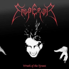Emperor - Wrath Of The Tyrant (Vinyl)