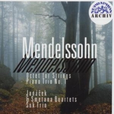 Mendelssohn Felix - Octet For Strings, Piano Trio No. 1