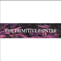 Primitive Painter - Primitive Painter