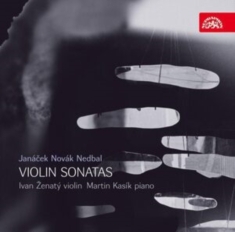Janácek Leoš Novák Vítezslav Ne - Violin Sonatas