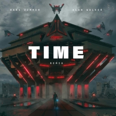 Walker Alan X Hans Zimmer - Time (Alan Walker Remix)