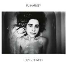 Pj Harvey - Dry - Demos (Vinyl)