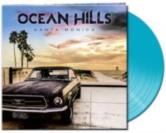 Ocean Hills - Santa Monica (Clear Blue Vinyl Lp)