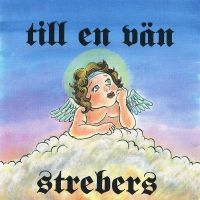 Strebers - Till En Vän (Black Vinyl Lp)