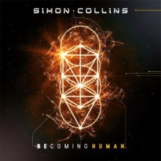 Simon Collins - Becoming Human