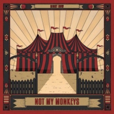 Not My Monkeys - Right Now