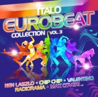 Various Artists - Italo Eurobeat Collection 3
