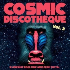 Blandade Artister - Cosmic Discotheque Vol 3