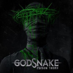 Godsnake - Poison Thorn