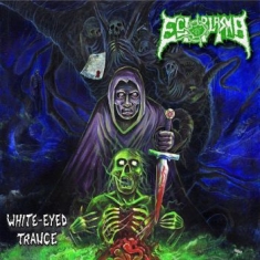 Ectoplasma - White-Eyed Trance (Black Vinyl Lp)